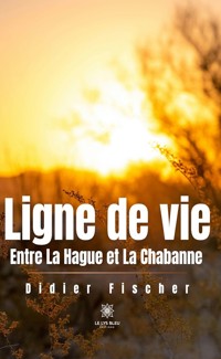 Ligne de vie - Didier Fischer - ebook