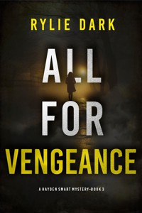 All For Vengeance (A Hayden Smart FBI Suspense Thriller—Book 3) - Rylie Dark - ebook