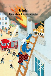 Globi bei der Feuerwehr - Guido Strebel - ebook