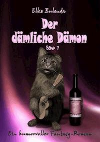 Der dämliche Dämon - Elke Bulenda - ebook