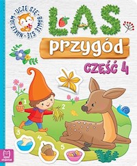 Las przygód Uczę się bawię się naklejam Część 4 -  - książka