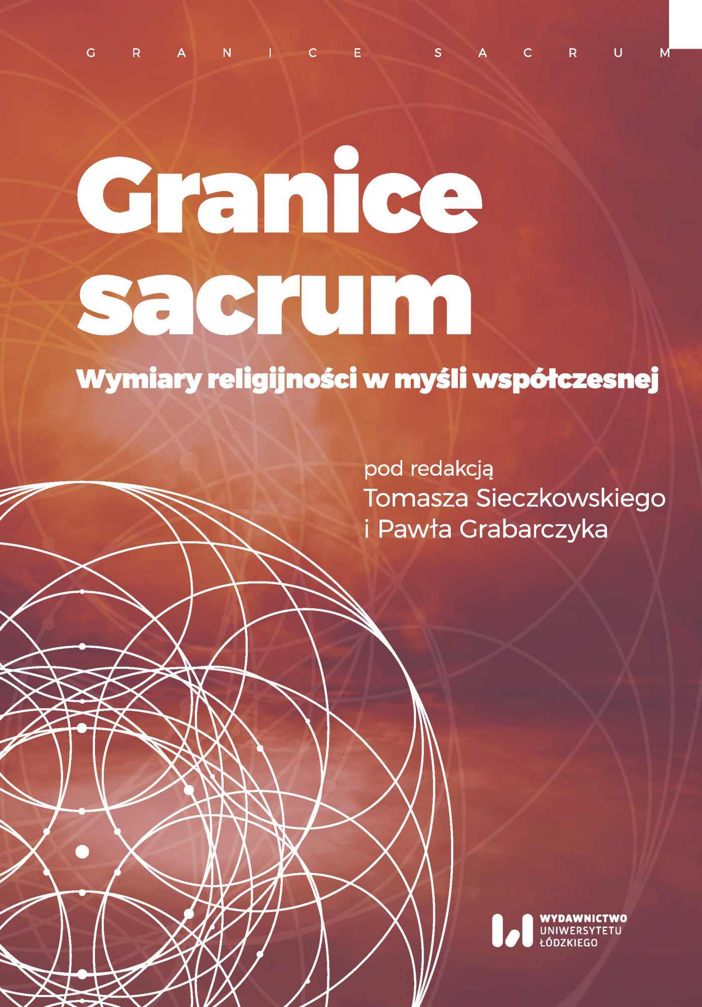 Okładka:Granice sacrum. Wymiary religijności w myśli współczesnej 