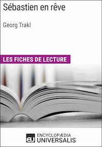 Sébastien en rêve de Georg Trakl - Encyclopaedia Universalis - ebook