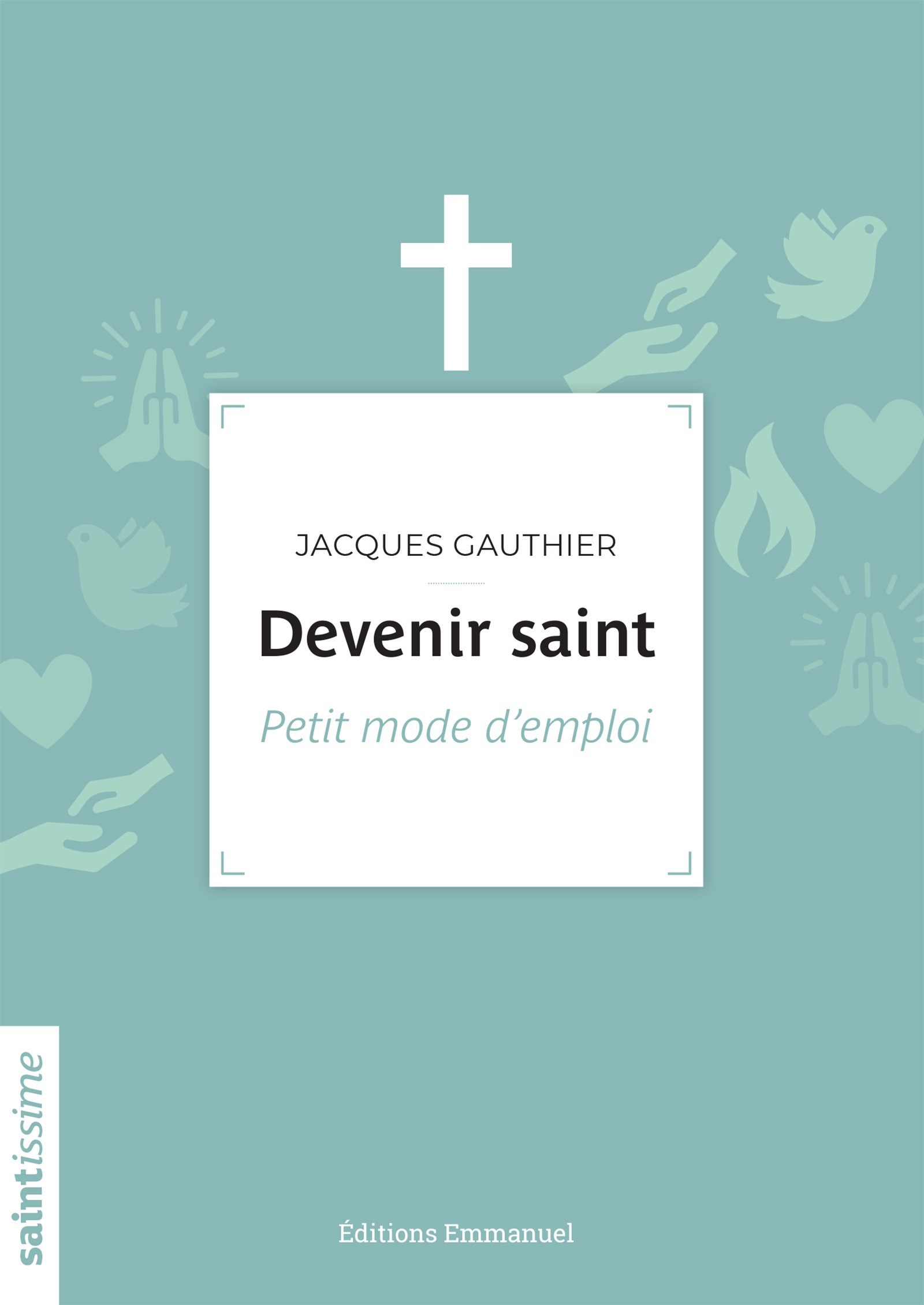 Devenir saint
