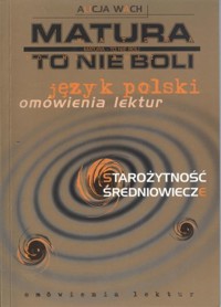Starożytność, Średniowiecze. Język polski. Omówienie lektur - Wach Alicja - ebook