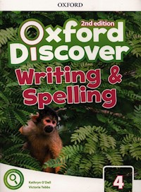 Oxford Discover 4 Writing & Spelling - Odell Kathryn, Tebbs Victoria - książka