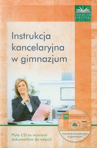 Instrukcja kancelaryjna w gimnazjum - Dariusz Skrzyński - książka