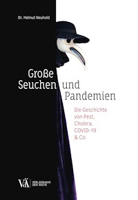 Große Seuchen und Pandemien - Helmut Neuhold - ebook