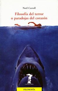 Filosofía del terror o paradojas del corazón - Noel Carroll - ebook