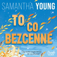 To, co bezcenne - Samantha Young - ebook + audiobook