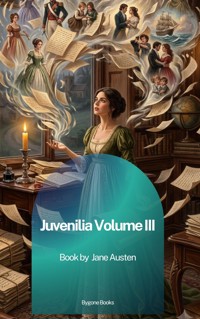 Juvenilia – Volume III - Jane Austen  - ebook