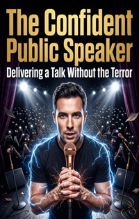 The Confident Public Speaker - Joanne Reeve - ebook