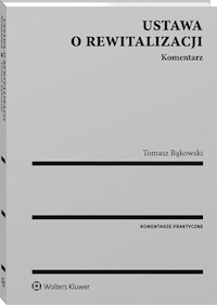 Ustawa o rewitalizacji Komentarz - Bąkowski Tomasz - książka