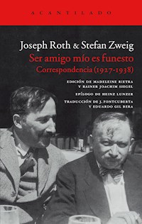 Ser amigo mío es funesto - Joseph Roth - ebook