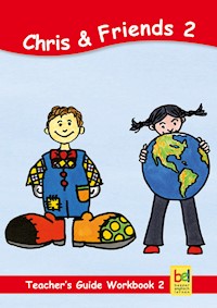 Learning English with Chris & Friends Teacher's Guide for Workbook 2 - Beate Baylie - ebook
