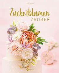 Zuckerblumen-Zauber - Filiz Bircan - ebook