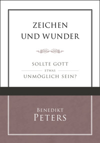 Zeichen und Wunder - Benedikt Peters - ebook