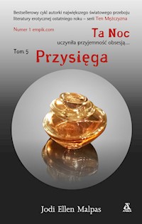 Ta noc Tom 5 Przysięga - Jodi Ellen Malpas - książka
