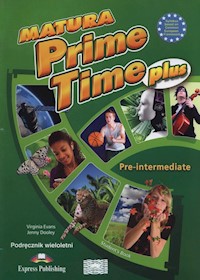 Matura Prime Time Plus Pre-intermediate Podręcznik wieloletni - Evans Virginia, Dooley Jenny - książka
