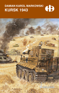 Kursk 1943 - Damian Karol Markowski - ebook