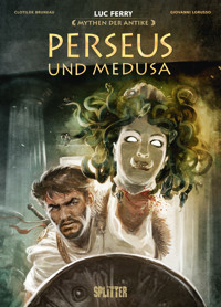 Mythen der Antike: Perseus und Medusa (Graphic Novel) - Luc Ferry - ebook
