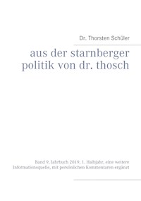 Aus der Starnberger Politik von Dr. Thosch - Thorsten Schüler - ebook