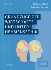 Grundzüge der Wirtschafts- und Unternehmensethik - Christian Müller - ebook