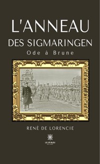 L’anneau des Sigmaringen - René de Lorencie - ebook