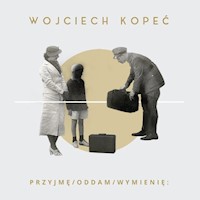 przyjmę oddam wymienię: - Kopeć Wojciech - książka