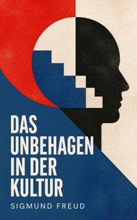 Das Unbehagen in der Kultur - Sigmund Freud - ebook