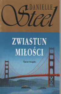 Zwiastun miłości - Danielle Steel - ebook + książka