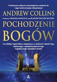 Pochodzenie bogów - Collins Andrew - książka