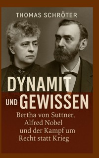Dynamit und Gewissen - Thomas Schröter - ebook