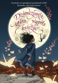 Dziewczynka, która wypiła księżyc - Kelly Barnhill - ebook + książka
