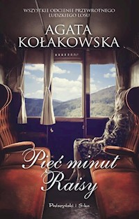 Pięć minut Raisy - Agata Kołakowska - książka