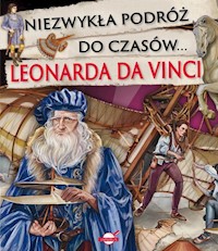 Niezwykła podróż do czasów Leonarda da Vinci -  - książka