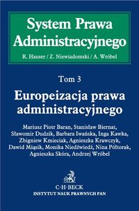 System Prawa Administracyjnego Tom 3 Europeizacja prawa administracyjnego -  - książka
