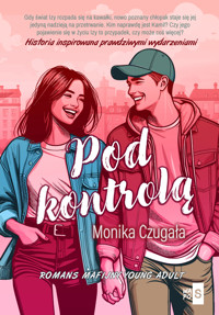 Pod kontrolą - Monika Czugała - ebook + książka