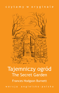 The Secret Garden / Tajemniczy ogród - Frances Hodgson Burnett - ebook