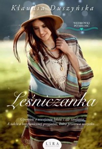 Leśniczanka. Cykl Wędrówki po miłość. Tom 2 - Klaudia Duszyńska - ebook + audiobook + książka