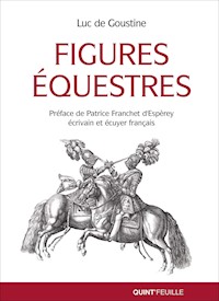 Figures équestres - Luc de Goustine - ebook