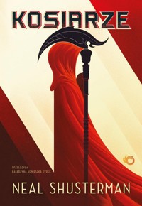 Kosiarze - Neal Shusterman - książka