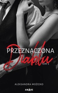 Przeznaczona diabłu. Tom 2 - Aleksandra Możejko - książka