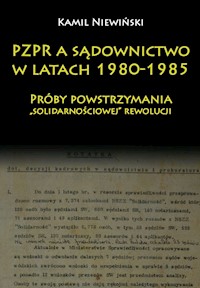 PZPR a sądownictwo w latach 1980-1985 - Niewiński Kamil - książka