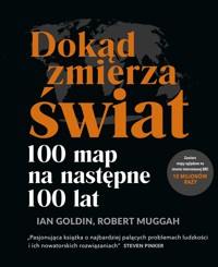 Dokąd zmierza świat? - Ian Goldin, Robert Muggah - książka
