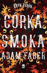 Córka Smoka - Adam Faber - ebook + książka
