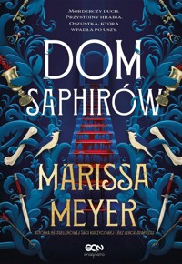 Dom Saphirów - Marissa Meyer - ebook + książka
