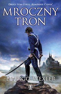 Mroczny tron Tom 2 - Django Wexler - książka