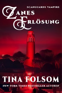 Zanes Erlösung (Scanguards Vampire - Buch 5) - Tina Folsom - ebook