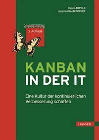 Kanban in der IT - Klaus Leopold - ebook
